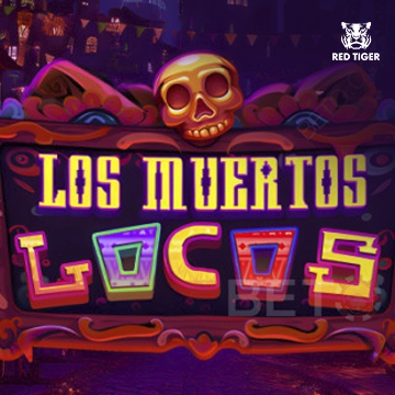 Redtiger : Los Muertos Locos - TERRABET168